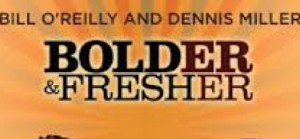 Bill O'Reilly and Dennis Miller at the Westbury Music fair