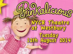Pinkalicious at NYCB Theatre at Westbury
