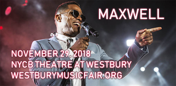 Maxwell at NYCB Theatre at Westbury