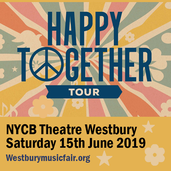 Happy Together Tour at NYCB Theatre at Westbury
