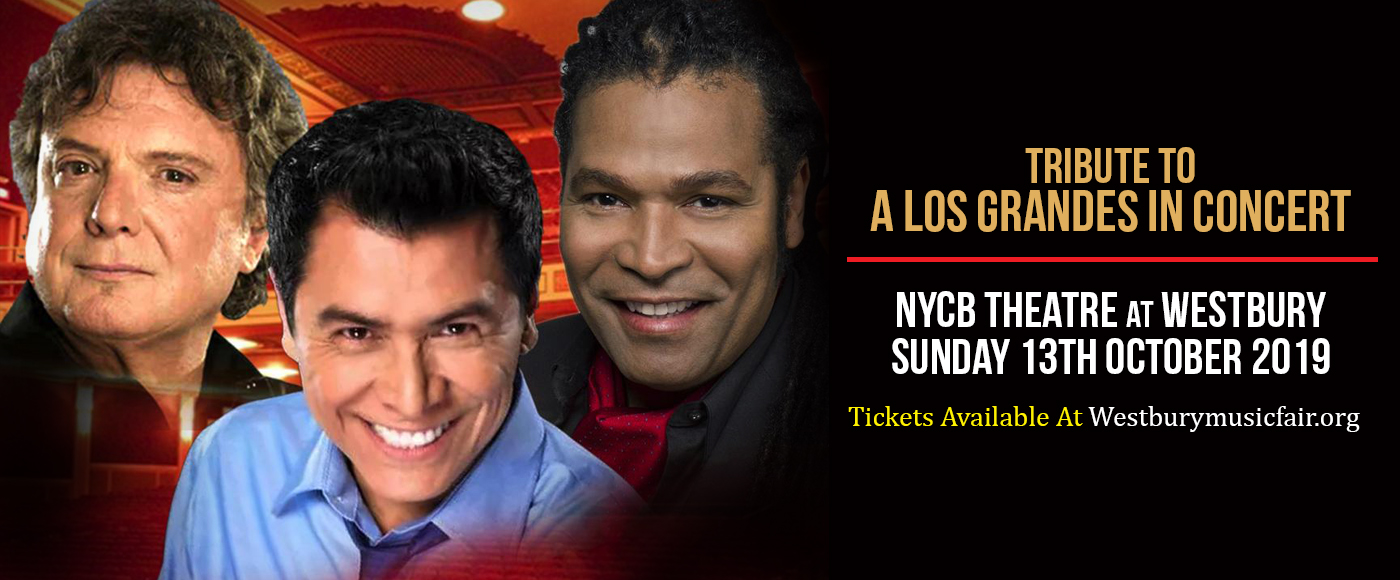 Tributo A Los Grandes In Concert at NYCB Theatre at Westbury