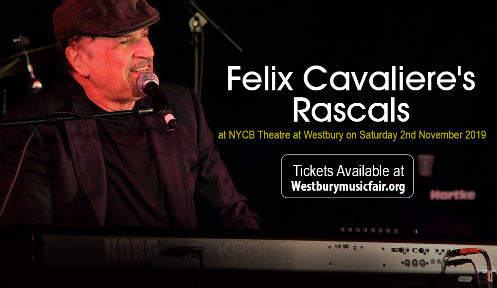 Felix Cavaliere's Rascals at NYCB Theatre at Westbury