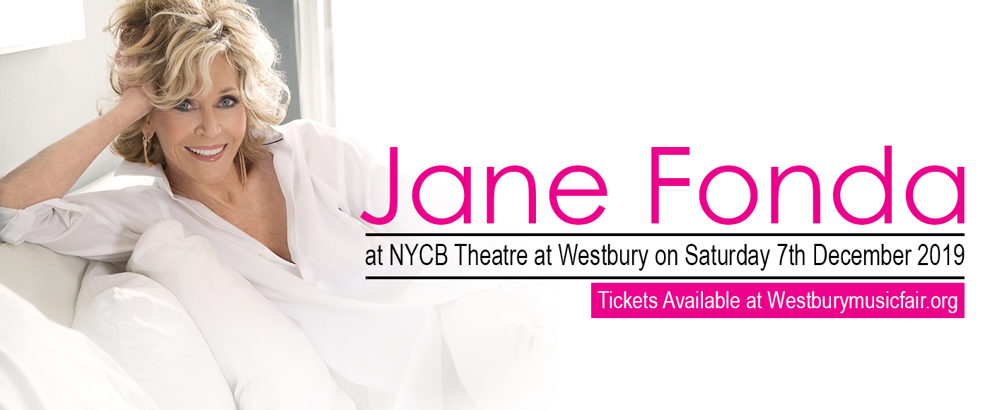 Jane Fonda at NYCB Theatre at Westbury