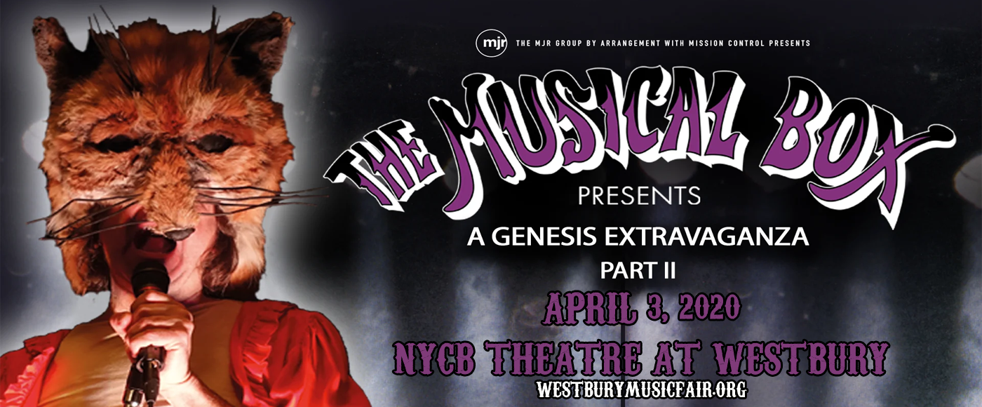 The Musical Box: A Genesis Extravaganza Vol II at NYCB Theatre at Westbury tickets The Musical Box: A Genesis Extravaganza Vol II at NYCB Theatre at Westbury