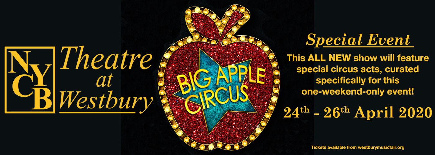 Big Apple Circus at NYCB Theatre at Westbury