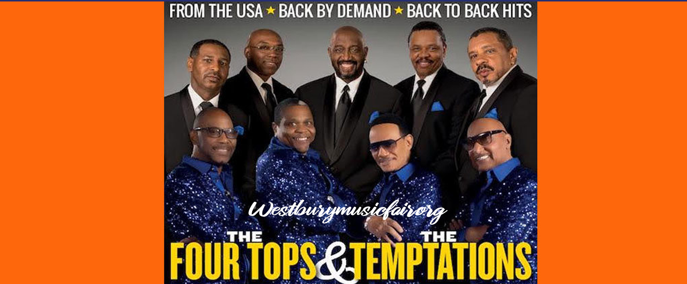 The Temptations & The Four Tops at NYCB Theatre at Westbury