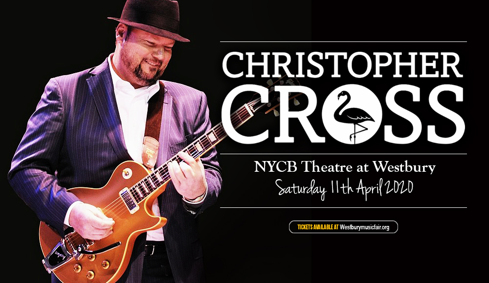 Christopher Cross at NYCB Theatre at Westbury