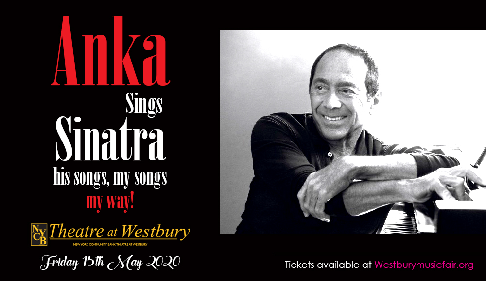 Paul Anka at NYCB Theatre at Westbury