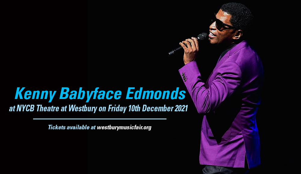 Kenny Babyface Edmonds at NYCB Theatre at Westbury