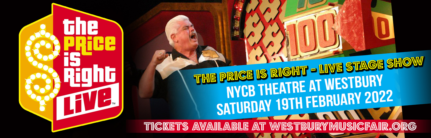 The Price Is Right - Live Stage Show at NYCB Theatre at Westbury tickets The Price Is Right - Live Stage Show at NYCB Theatre at Westbury