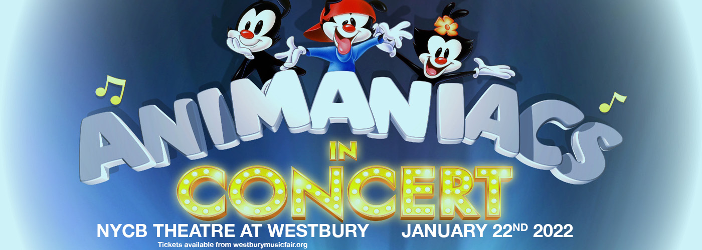 Animaniacs Live at NYCB Theatre at Westbury
