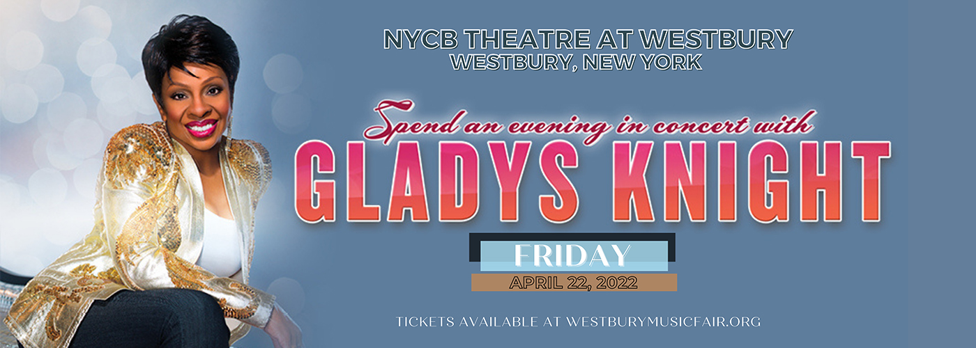 Gladys Knight at NYCB Theatre at Westbury