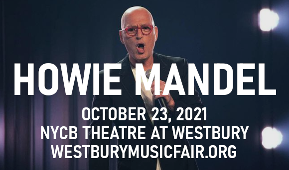 Howie Mandel at NYCB Theatre at Westbury