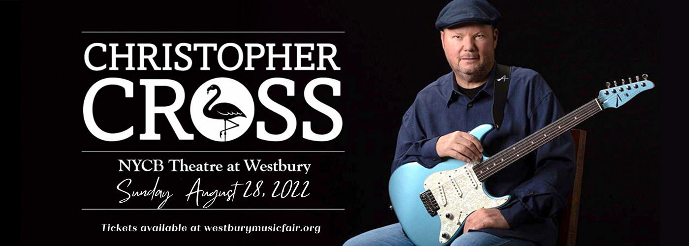 Christopher Cross at NYCB Theatre at Westbury