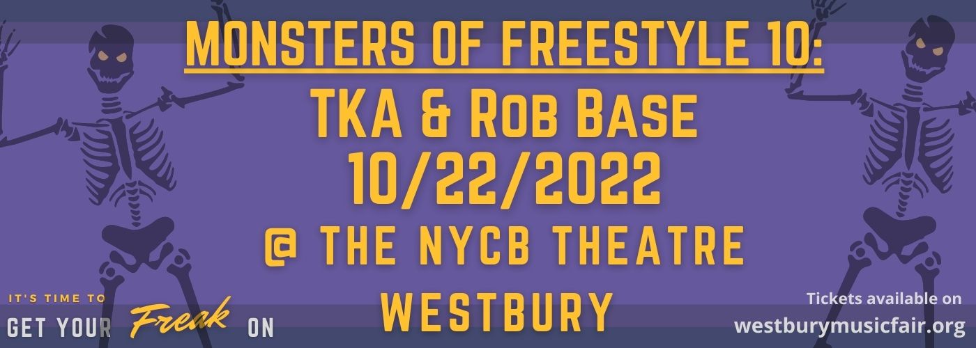 Monsters of Freestyle 10: TKA & Rob Base at NYCB Theatre at Westbury