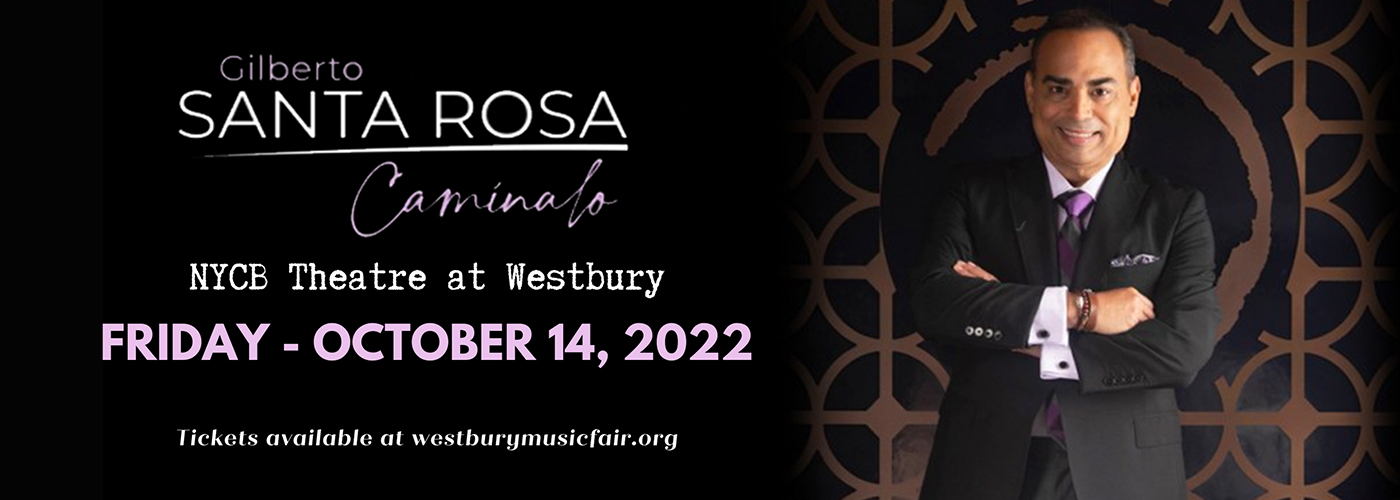 Gilberto Santa Rosa at NYCB Theatre at Westbury