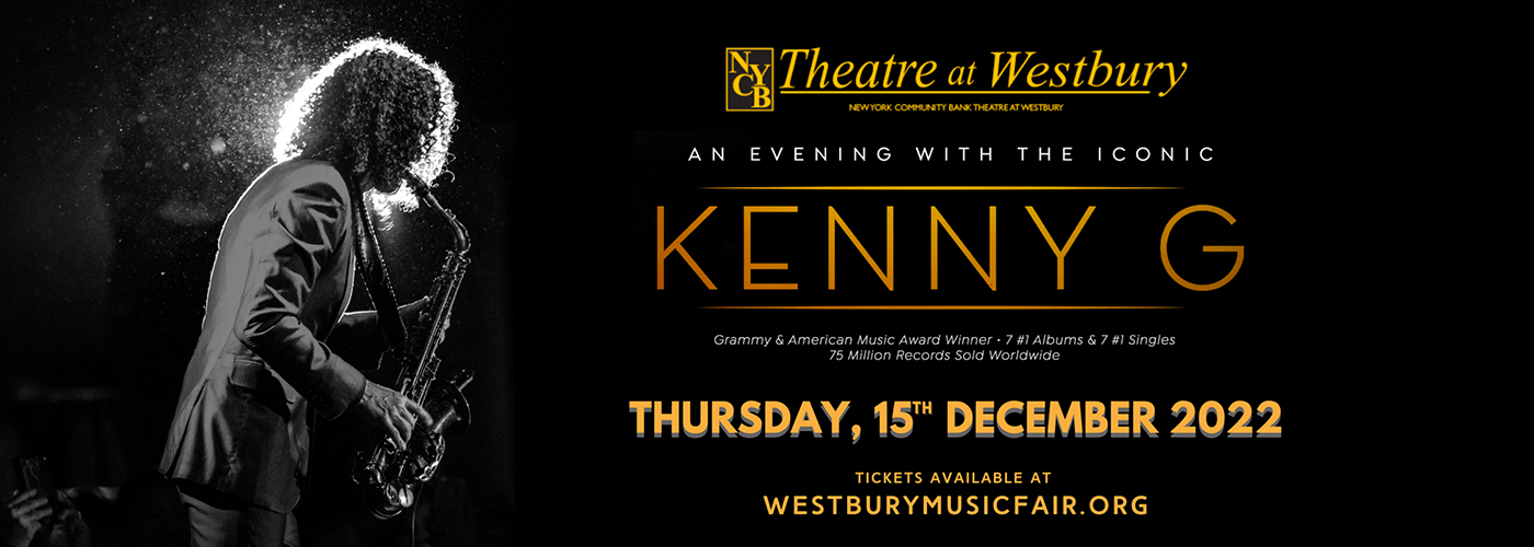 Kenny G at NYCB Theatre at Westbury