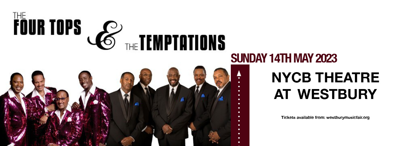 The Temptations & The Four Tops at NYCB Theatre at Westbury