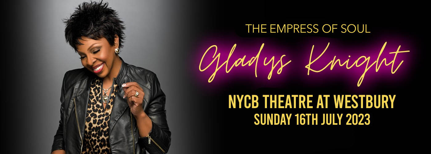 Gladys Knight at NYCB Theatre at Westbury