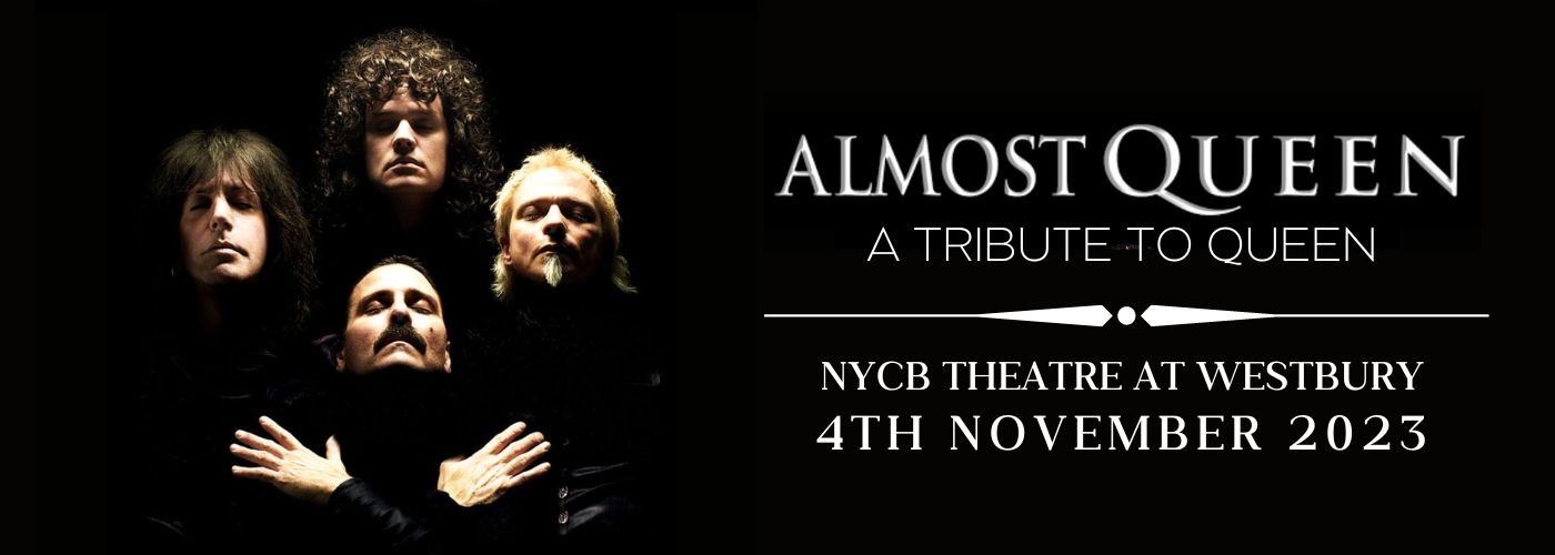 Almost Queen - A Tribute To Queen at NYCB Theatre at Westbury