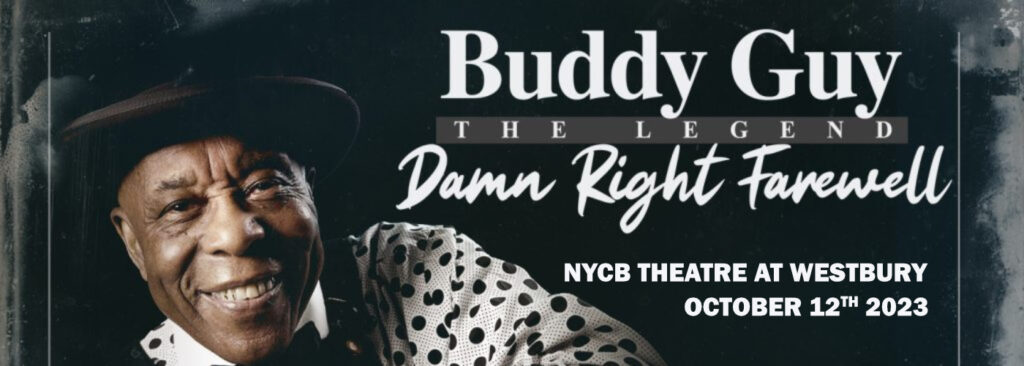 Buddy Guy at NYCB Theatre at Westbury