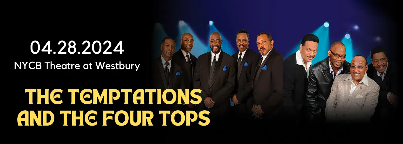 The Temptations &amp; The Four Tops
