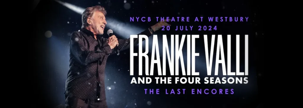 Frankie Valli & The Four Seasons at NYCB Theatre at Westbury at Westbury Music Fair