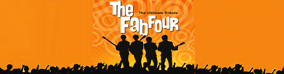 The Fab Four – The Ultimate Tribute