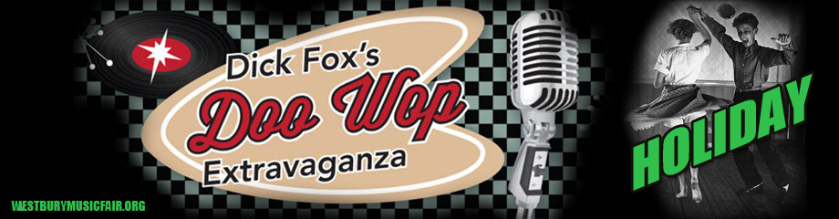 Dick Fox’s Holiday Doo Wop Extravaganza