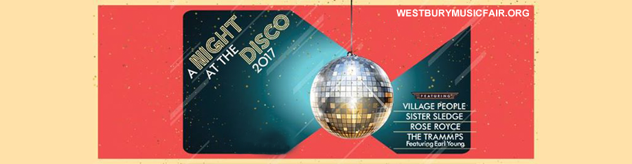 The Disco Ball: Village People, The Trammps & Rose Royce