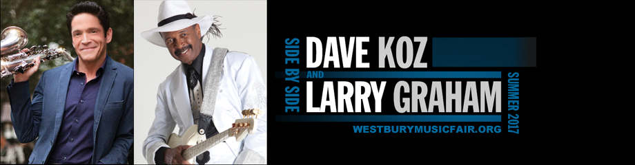Dave Koz & Larry Graham
