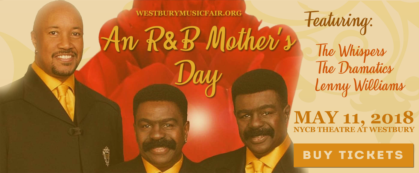 An R&B Mothers Day: The Whispers, The Dramatics & Lenny Williams