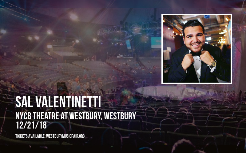 Sal Valentinetti at NYCB Theatre at Westbury