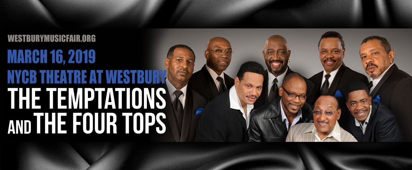 The Temptations & The Four Tops at NYCB Theatre at Westbury