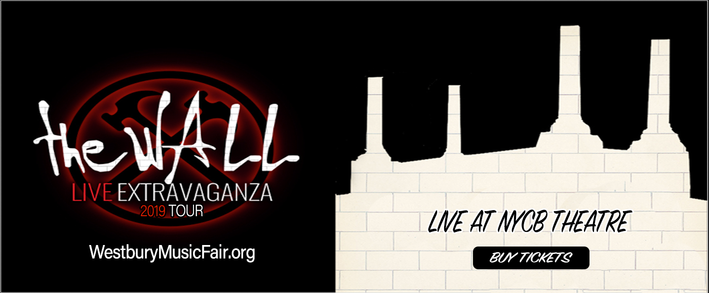 The Wall Theatrical Extravaganza