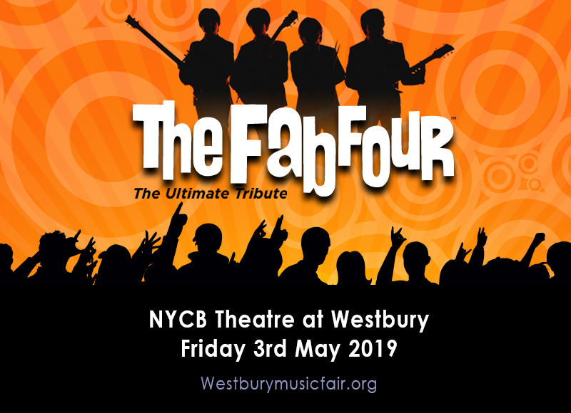The Fab Four - The Ultimate Tribute at NYCB Theatre at Westbury