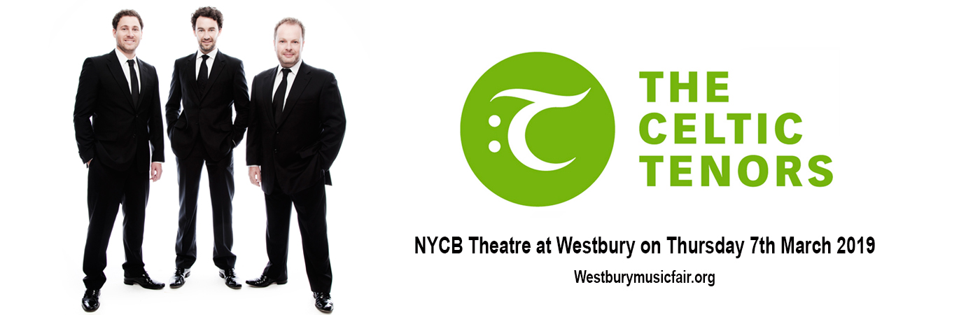 The Celtic Tenors at NYCB Theatre at Westbury