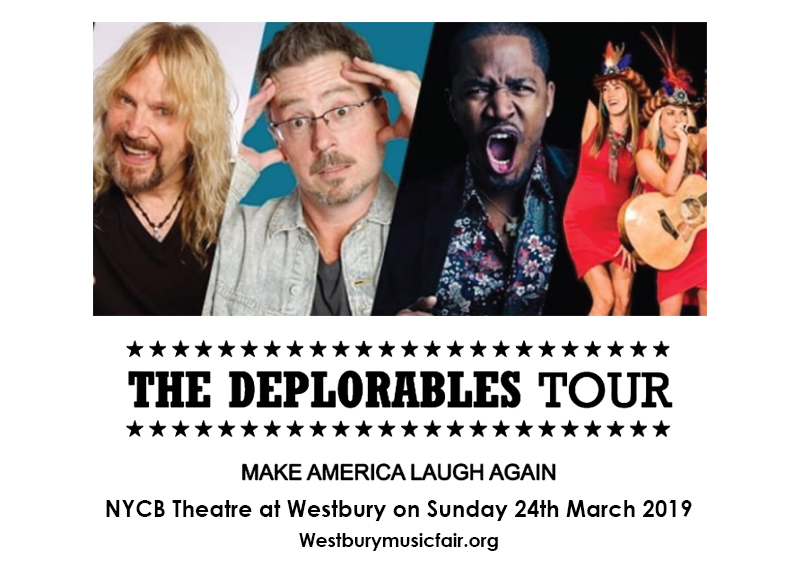 The Deplorables Tour at NYCB Theatre at Westbury