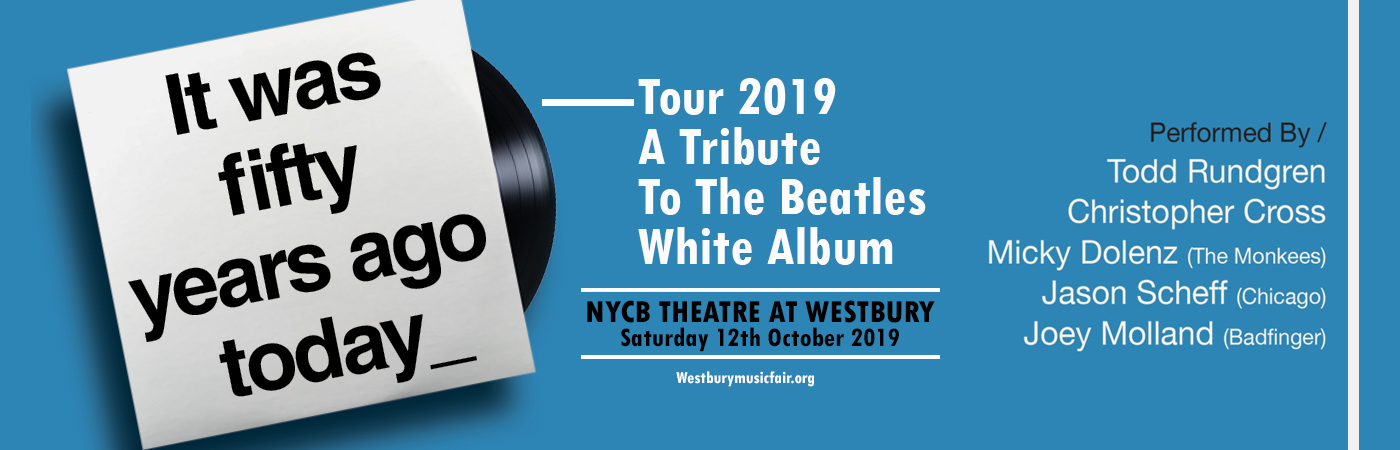 It Was Fifty Years Ago Today – A Tribute To The Beatles White Album