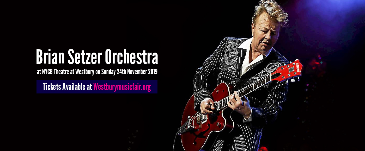 Brian Setzer Orchestra at NYCB Theatre at Westbury