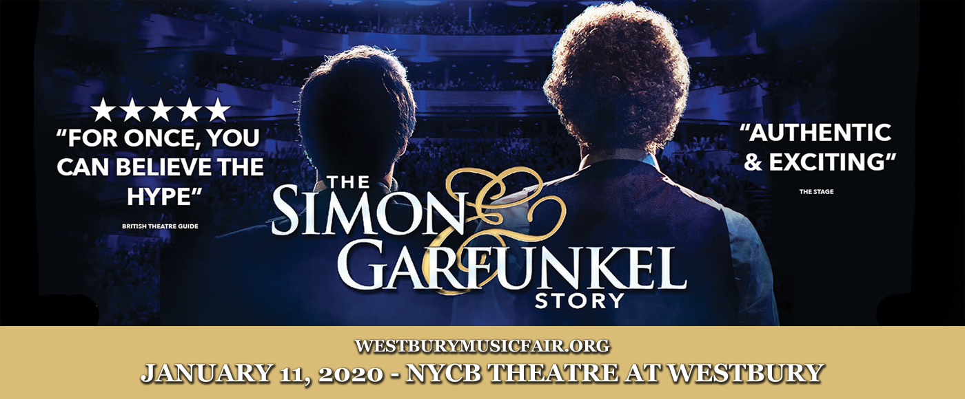 The Simon & Garfunkel Story at NYCB Theatre at Westbury