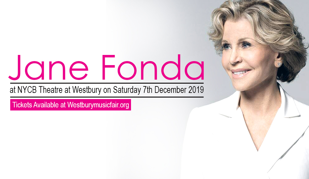 Jane Fonda at NYCB Theatre at Westbury