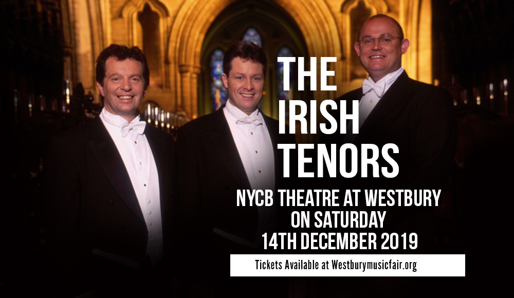 The Irish Tenors at NYCB Theatre at Westbury