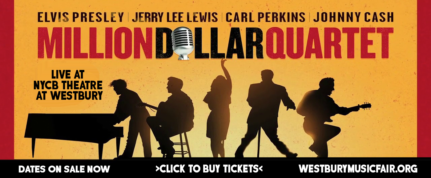 Million Dollar Quartet at NYCB Theatre at Westbury