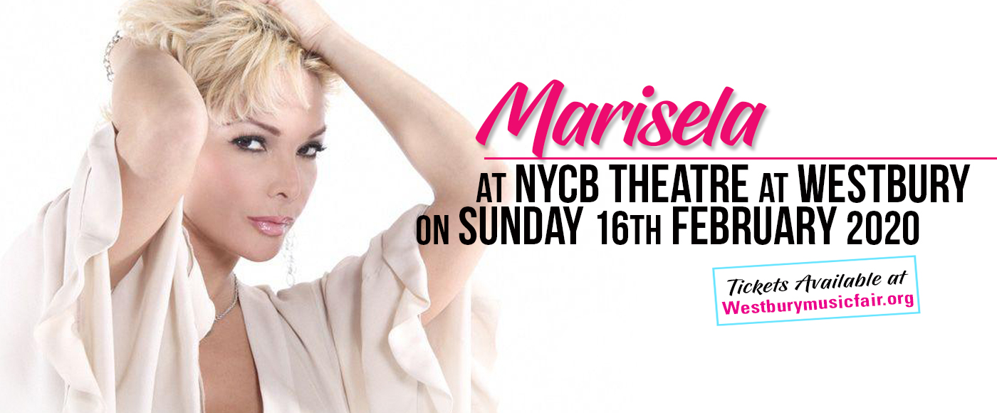 Marisela at NYCB Theatre at Westbury