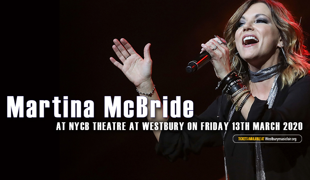 Martina McBride [CANCELLED] at NYCB Theatre at Westbury