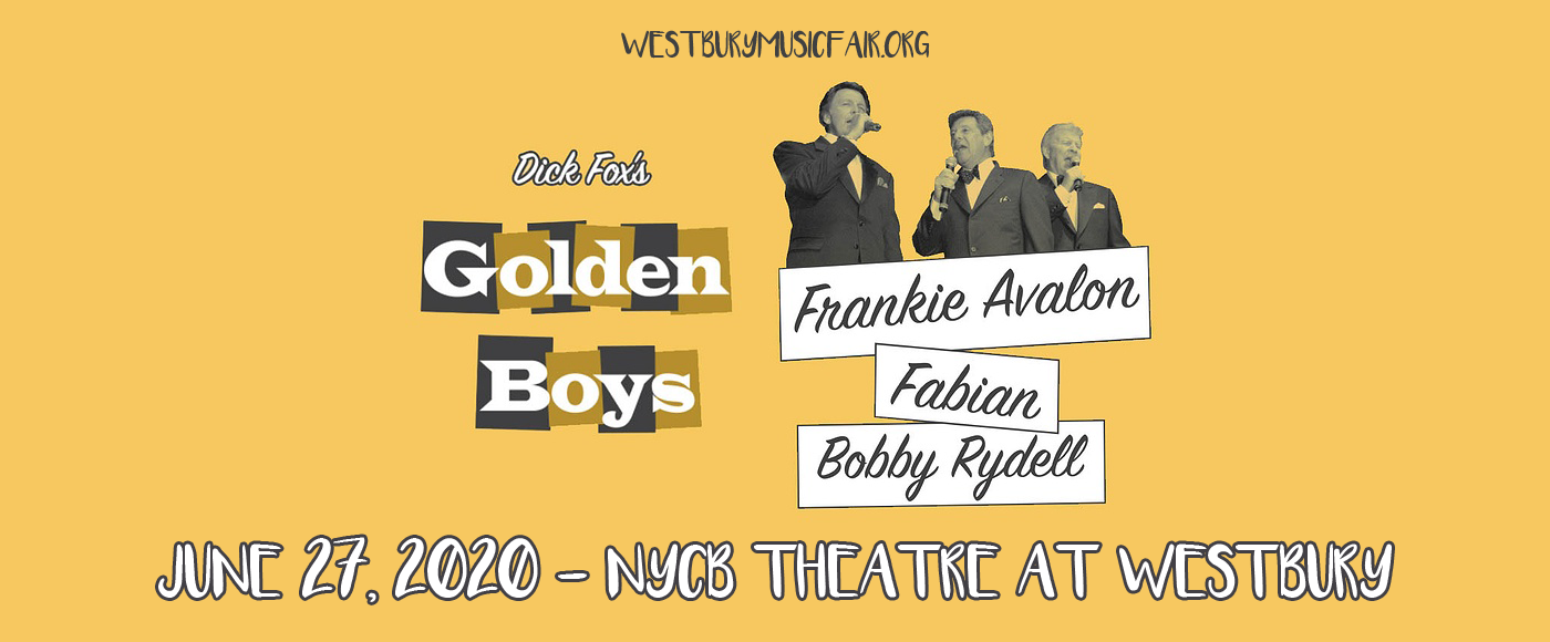 The Golden Boys: Frankie Avalon, Fabian & Bobby Rydell [CANCELLED] at NYCB Theatre at Westbury