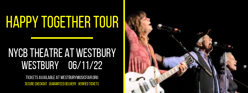 Happy Together Tour at NYCB Theatre at Westbury