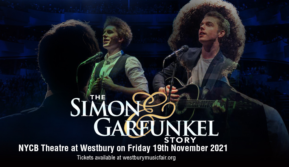 The Simon & Garfunkel Story at NYCB Theatre at Westbury