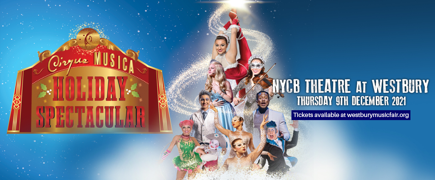 Cirque Musica Holiday Spectacular